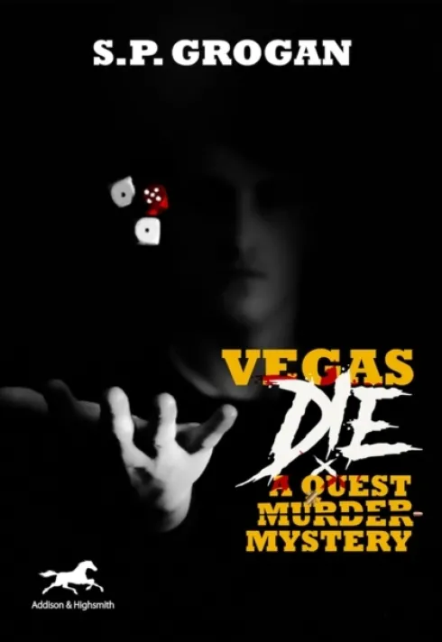Vegas Die: A Quest Murder Mystery