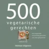 500 Vegetarische Gerechten