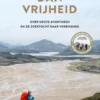 Verder dan vrijheid