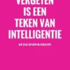 Vergeten Is een Teken van Intelligentie - Wachtwoordenboek