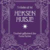 Verhalen uit het heksenhuisje