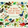 Verjaardagskalender Ik wou dat ik een vogel was