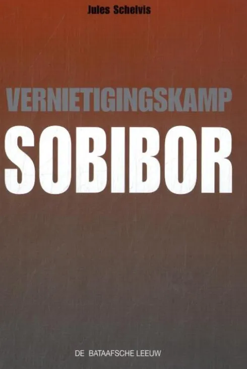 Vernietigingskamp Sobibor
