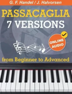 7 Versions Passacaglia - Handel / Halvorsen