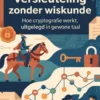 Versleuteling zonder wiskunde