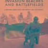 Visiting the Normandy Invasion Beaches and Battlefields
