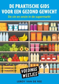 Voedingsweetjes - De praktische gids voor een gezond gewicht