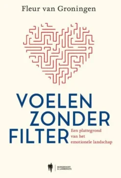 Voelen zonder filter