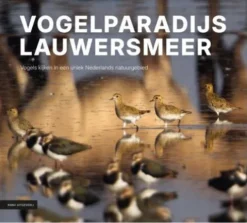 Vogelparadijs Lauwersmeer