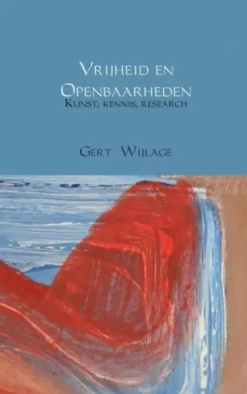 Vrijheid en openbaarheden