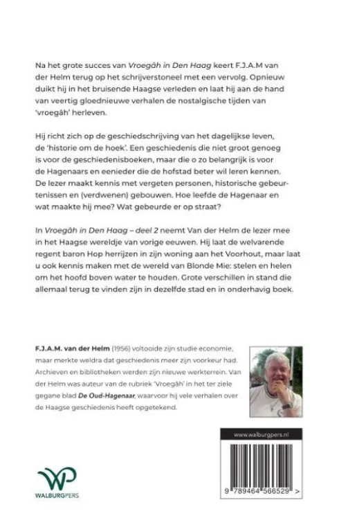 Vroegâh in Den Haag – deel II