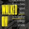 Walked On