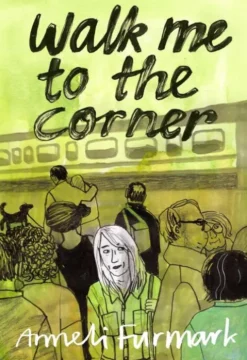 Walk Me to the Corner