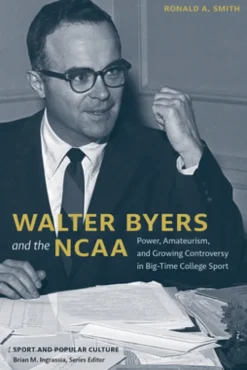 Walter Byers and the NCAA