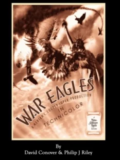 War Eagles - The Unmaking of an Epic - An Alternate History for Classic Film Monsters