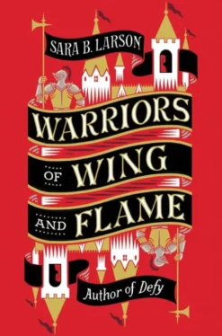 Warriors of Wing and Flame