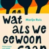 Wat als we gewoon gaan