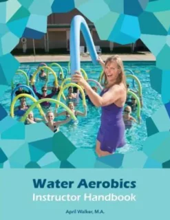Water Aerobics Instructor Handbook