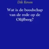 Wat is de boodschap van de rede op de Olijfberg ?