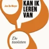 Wat kan ik leren van de taoïsten?