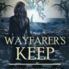 Wayfarer's Keep