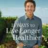 15 Ways to Live Longer and Healthier Study Guide