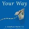 Wealth Your Way
