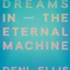 We Are Dreams in the Eternal Machine