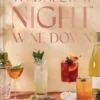 Wednesday Night Wine-Down