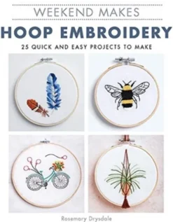 Weekend Makes: Hoop Embroidery