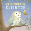 Welterusten kleintje