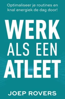 Werk als een atleet