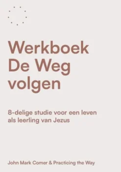 Werkboek De Weg volgen