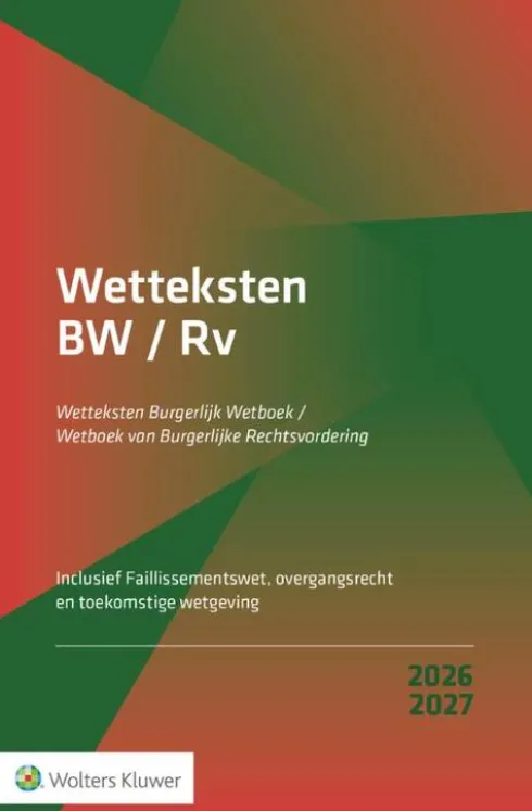 Wetteksten Burgerlijk Wetboek/Wetboek van Burgerlijke Rechtsvordering 2026-2027