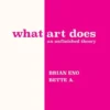 What Art Does