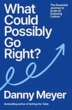 What Could Possibly Go Right?