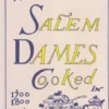 What Salem Dames Cooked