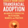 What White Parents Should Know About Transracial Adoption