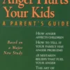 When Anger Hurts Your Kids: Changes in Women's Health After 35