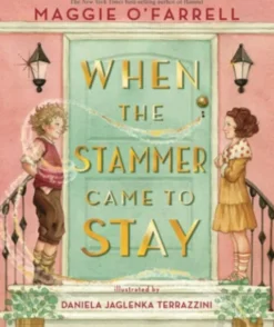 When the Stammer Came to Stay