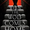 When the Wolf Comes Home
