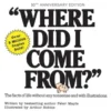 Where Did I Come From? 50th Anniversary Edition