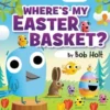 Where's My Easter Basket?