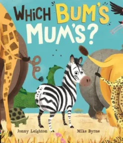 Which Bum's Mum's?