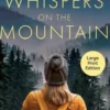 Whispers on the Mountain