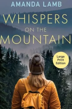 Whispers on the Mountain