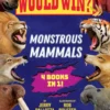Who Would Win?: Monstrous Mammals