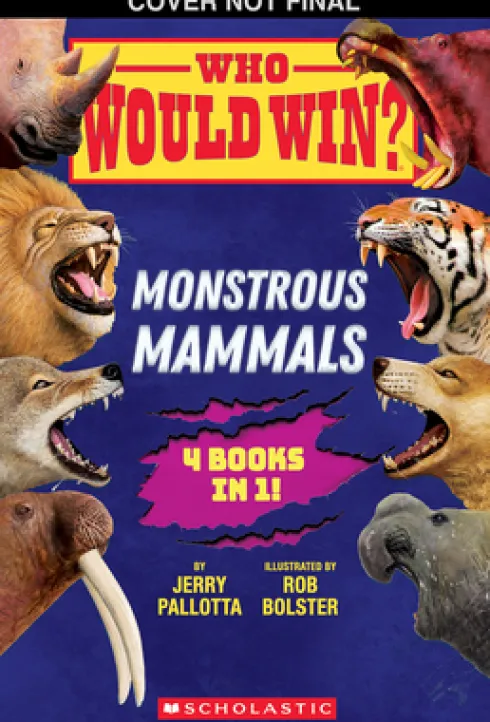 Who Would Win?: Monstrous Mammals