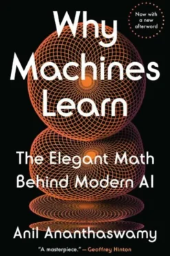 Why Machines Learn