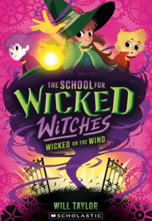 Wicked on the Wind (the School for Wicked Witches #3)